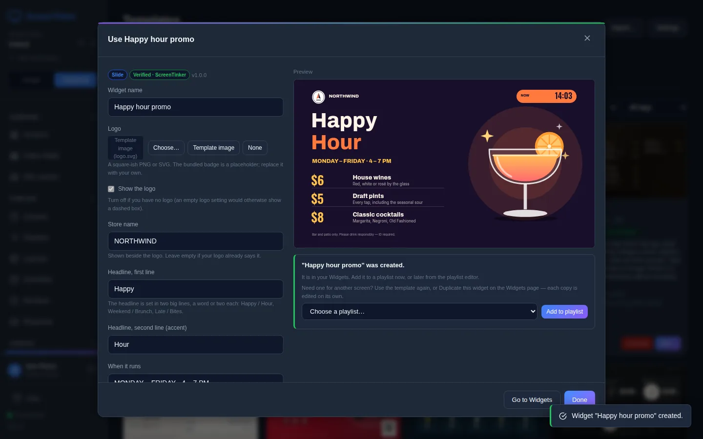The Use Happy hour promo form after Create widget. The preview shows a Happy Hour slide with three drink prices. Under it a green box says Happy hour promo was created, It is in your Widgets, and offers a Choose a playlist… list with an Add to playlist button. Go to Widgets and Done buttons at the bottom.